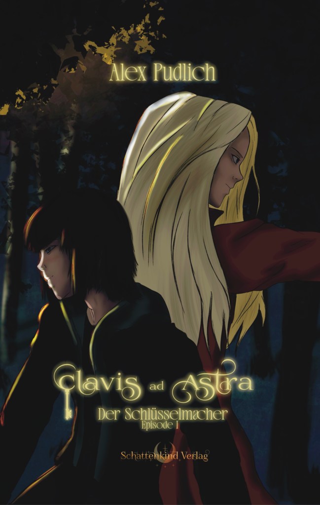 Book cover for 'Clavis ad Astra: Der Schlüsselmacher Episode I' by Alex Pudlich, featuring two characters back-to-back in a dark forest, published by Schattenkind Verlag.