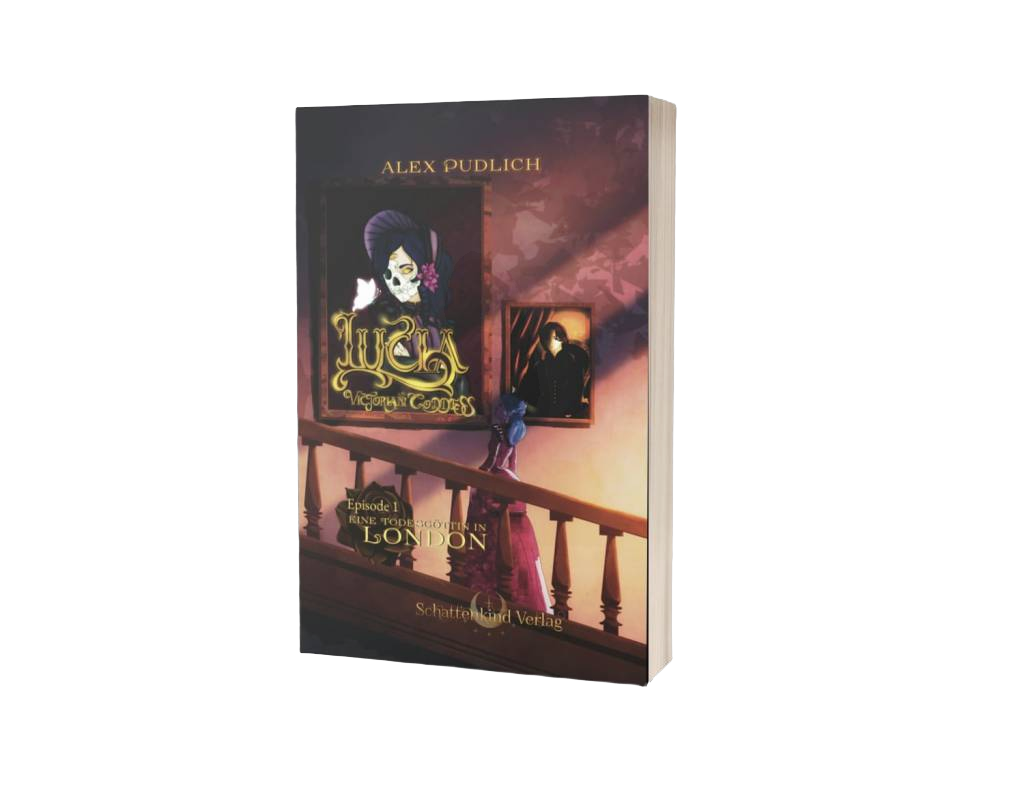 Book cover of 'LUCHA Victorian Goddess: Episode 1 Eine Todesgöttin in London' by Alex Pudlich, featuring a character on a staircase looking upstairs.