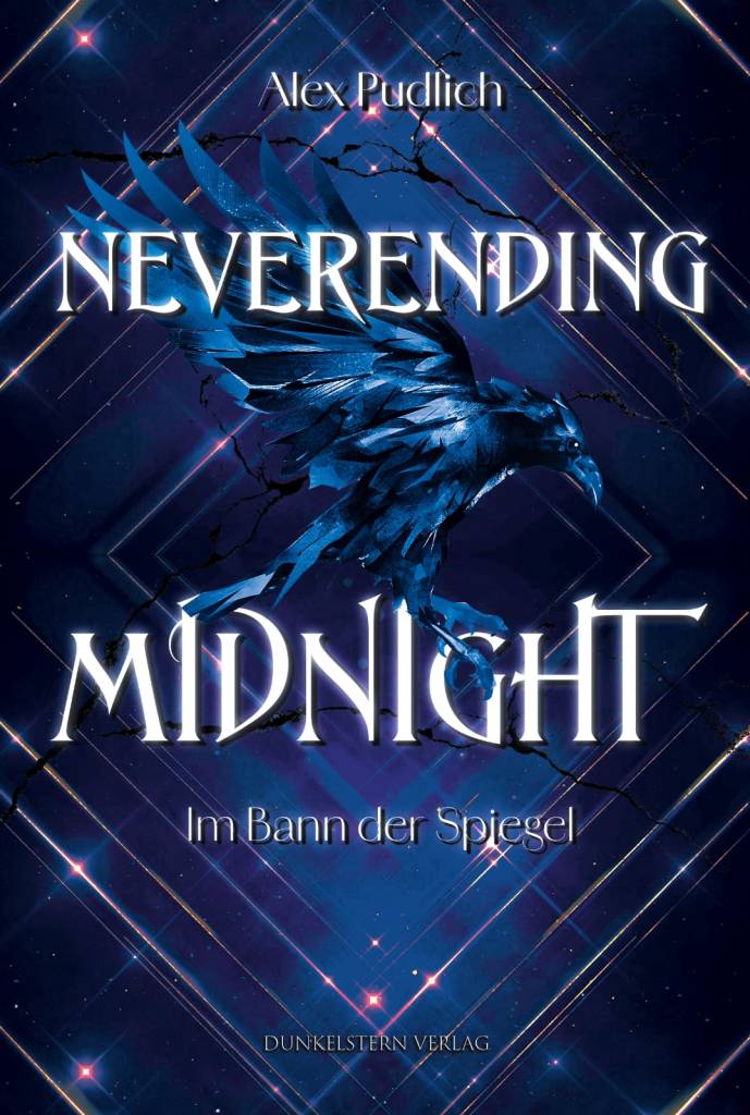 Book cover for Neverending Midnight: Im Bann der Spiegel by Alex Pudlich, featuring a stylized blue raven against a dark geometric background.